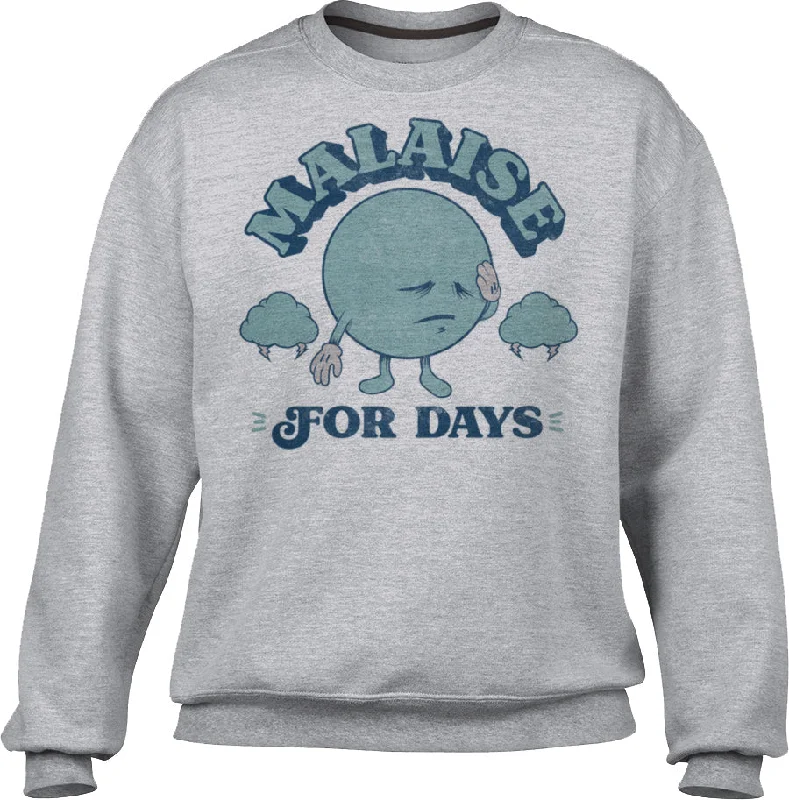 Unisex Malaise For Days Sweatshirt